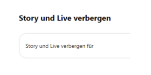  der Story-und Live-Verbergen-Toggle in Instagram Stories